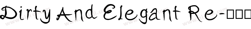 Dirty And Elegant Re字体转换
